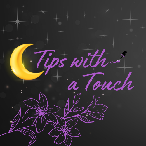 Tips with a Touch